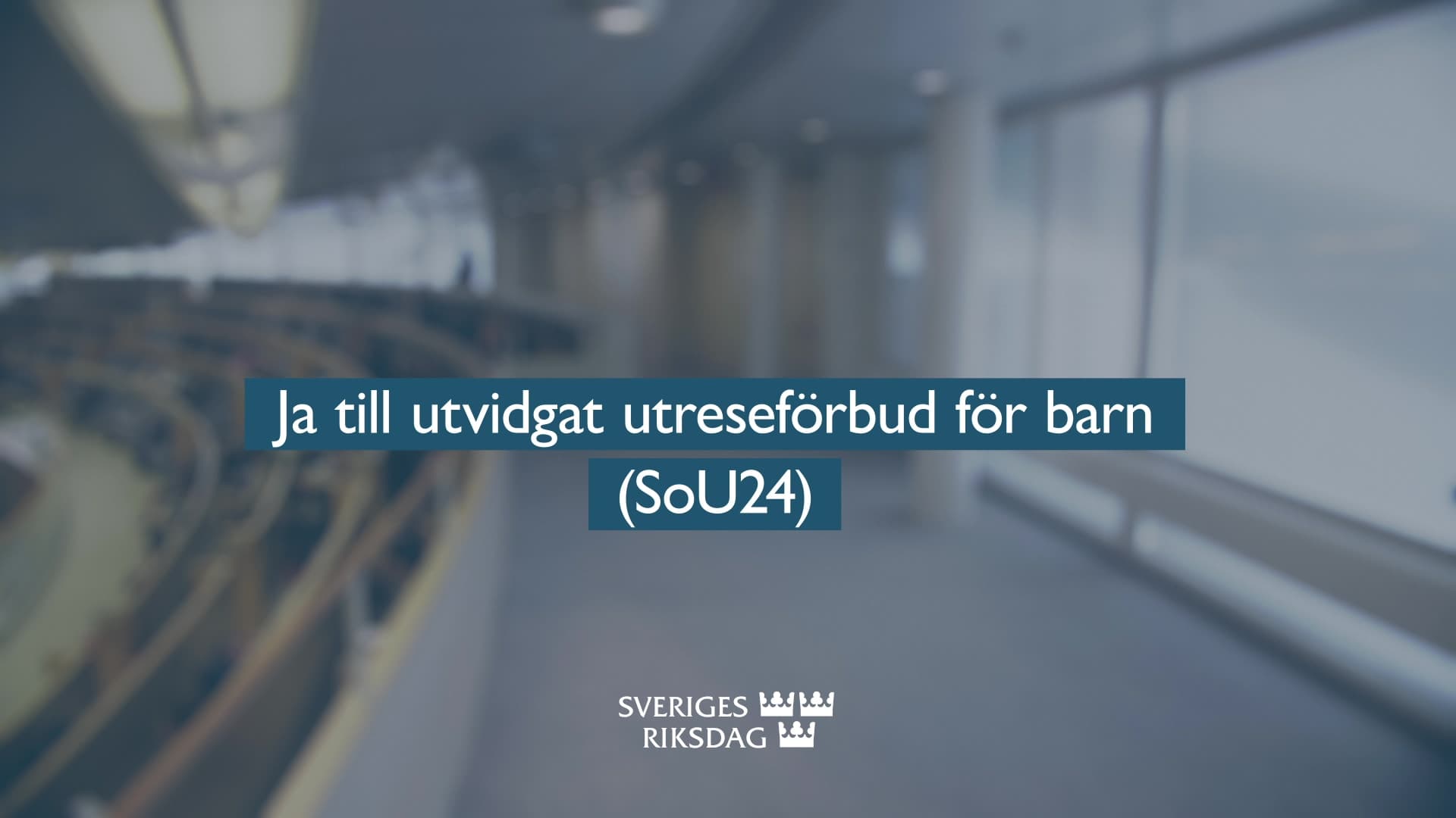 Stillbild från Beslut, Teckenspråkstolkat beslut: Ja till utvidgat utreseförbud för barn