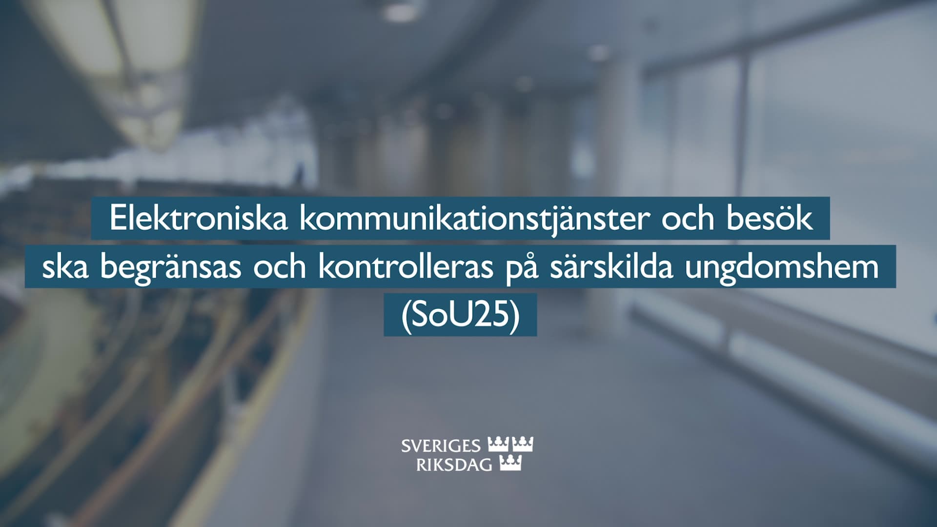 Stillbild från Beslut, Teckenspråkstolkat beslut: Elektroniska kommunikationstjänster och besök ska begränsas och kontrolleras på särskilda ungdomshem