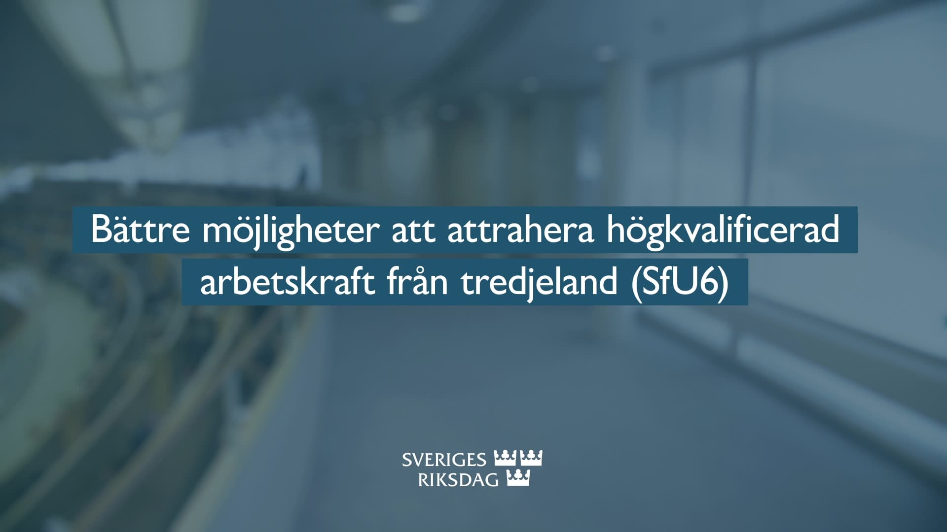 Stillbild från Beslut, Teckenspråkstolkat beslut: Bättre möjligheter att attrahera högkvalificerad arbetskraft från tredjeland