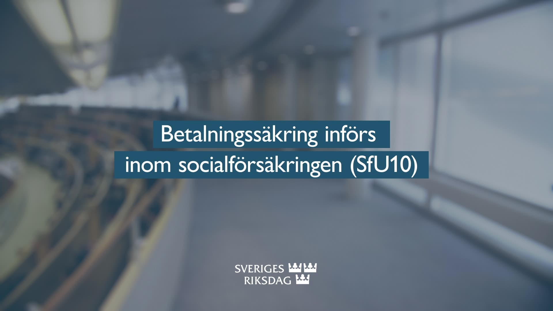Stillbild från Beslut, Teckenspråkstolkat beslut: Betalningssäkring införs inom socialförsäkringen
