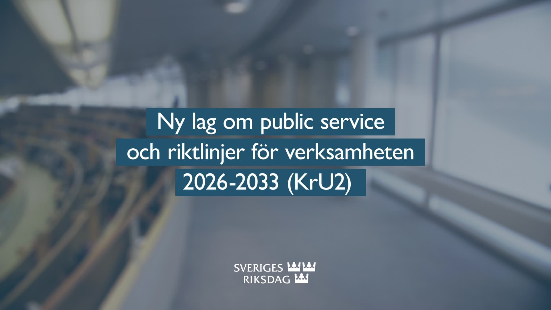 Stillbild från Beslut, Teckenspråkstolkat beslut: Ny lag om public service och riktlinjer för verksamheten 2026?2033
