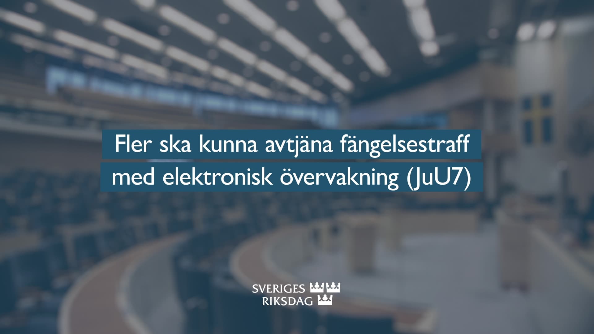 Stillbild från Beslut, Teckenspråkstolkat beslut: Fler ska kunna avtjäna fängelsestraff med elektronisk övervakning