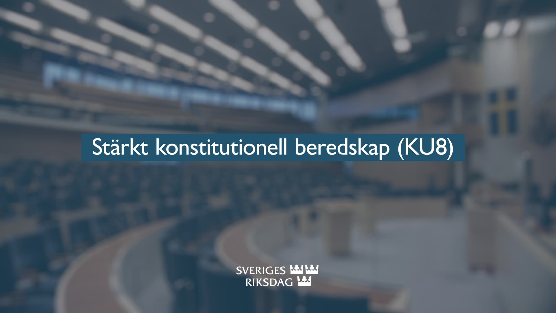 Stillbild från Beslut, Teckenspråksolkat beslut: Stärkt konstitutionell beredskap