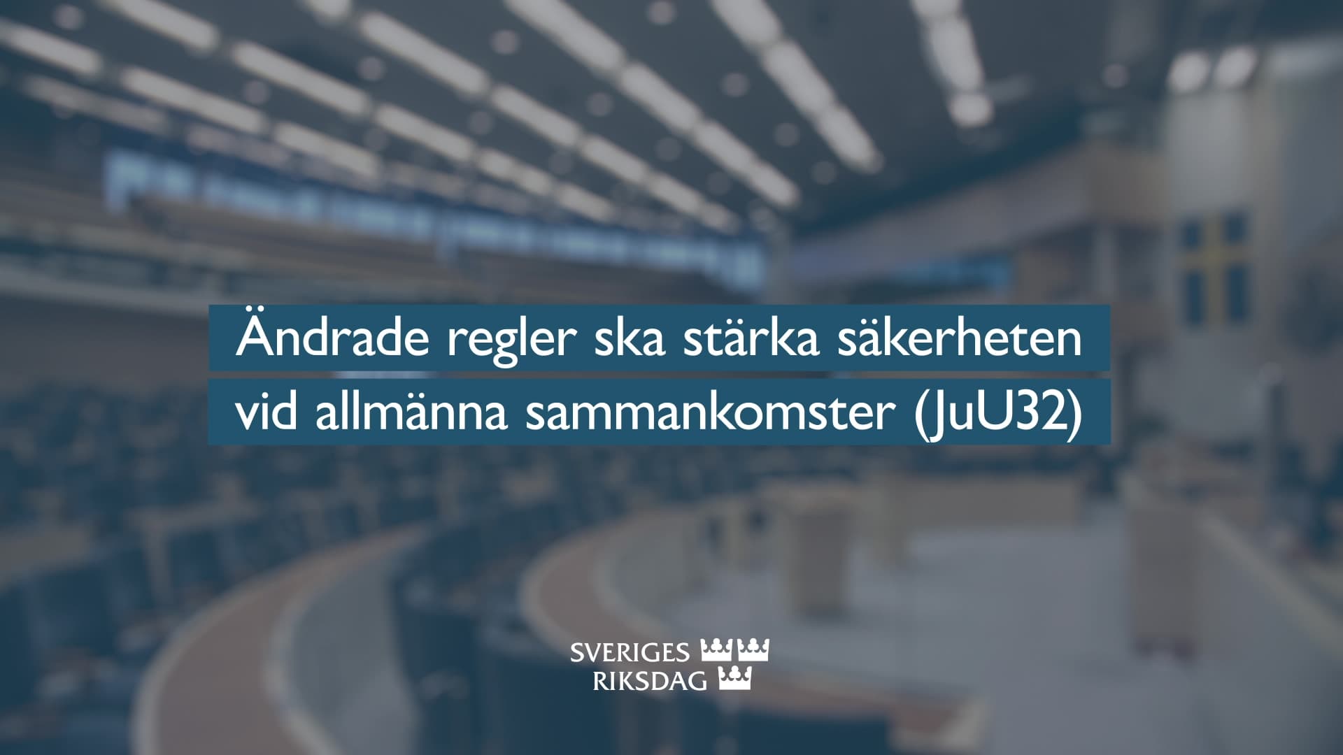 Stillbild från Beslut, Teckenspråkstolkat beslut: Ändrade regler ska stärka säkerheten vid allmänna sammankomster
