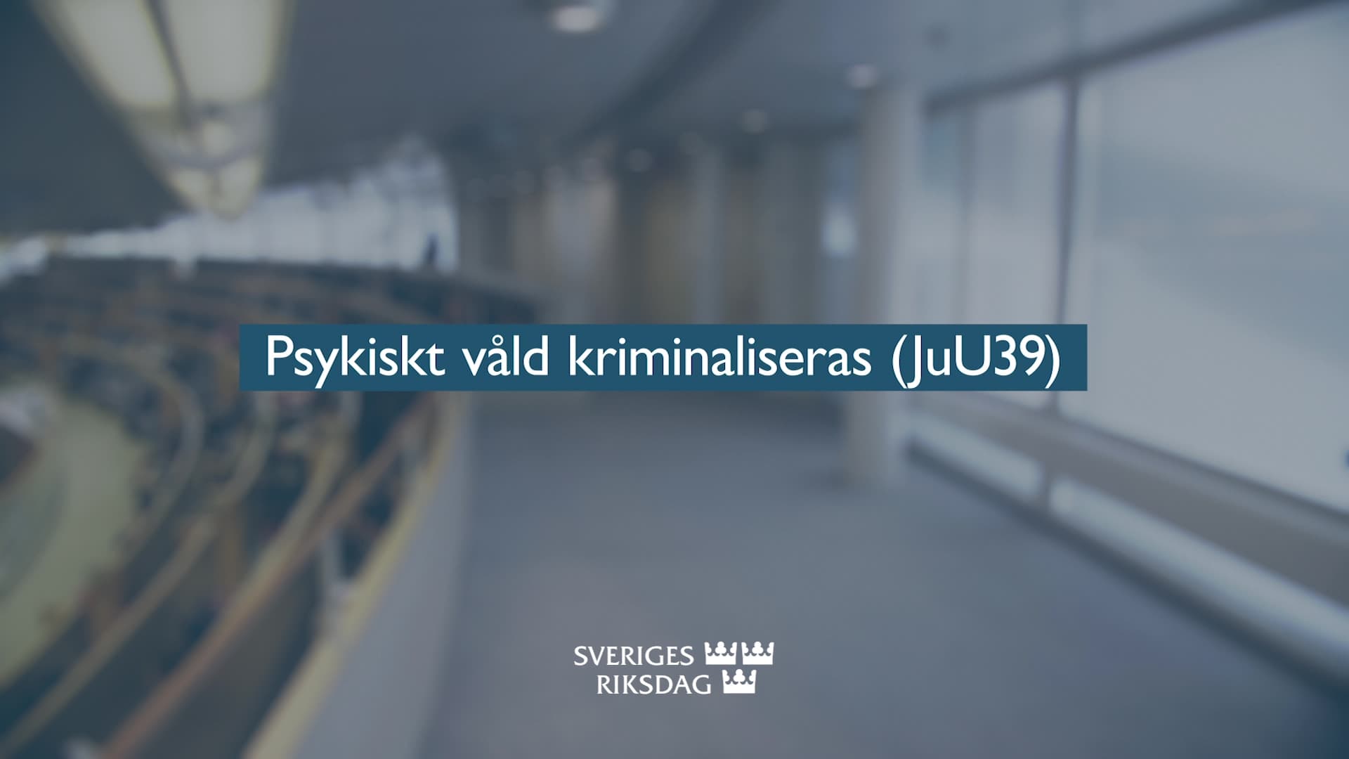 Stillbild från Beslut, Teckenspråkstolkat beslut: Psykiskt våld ska kriminaliseras
