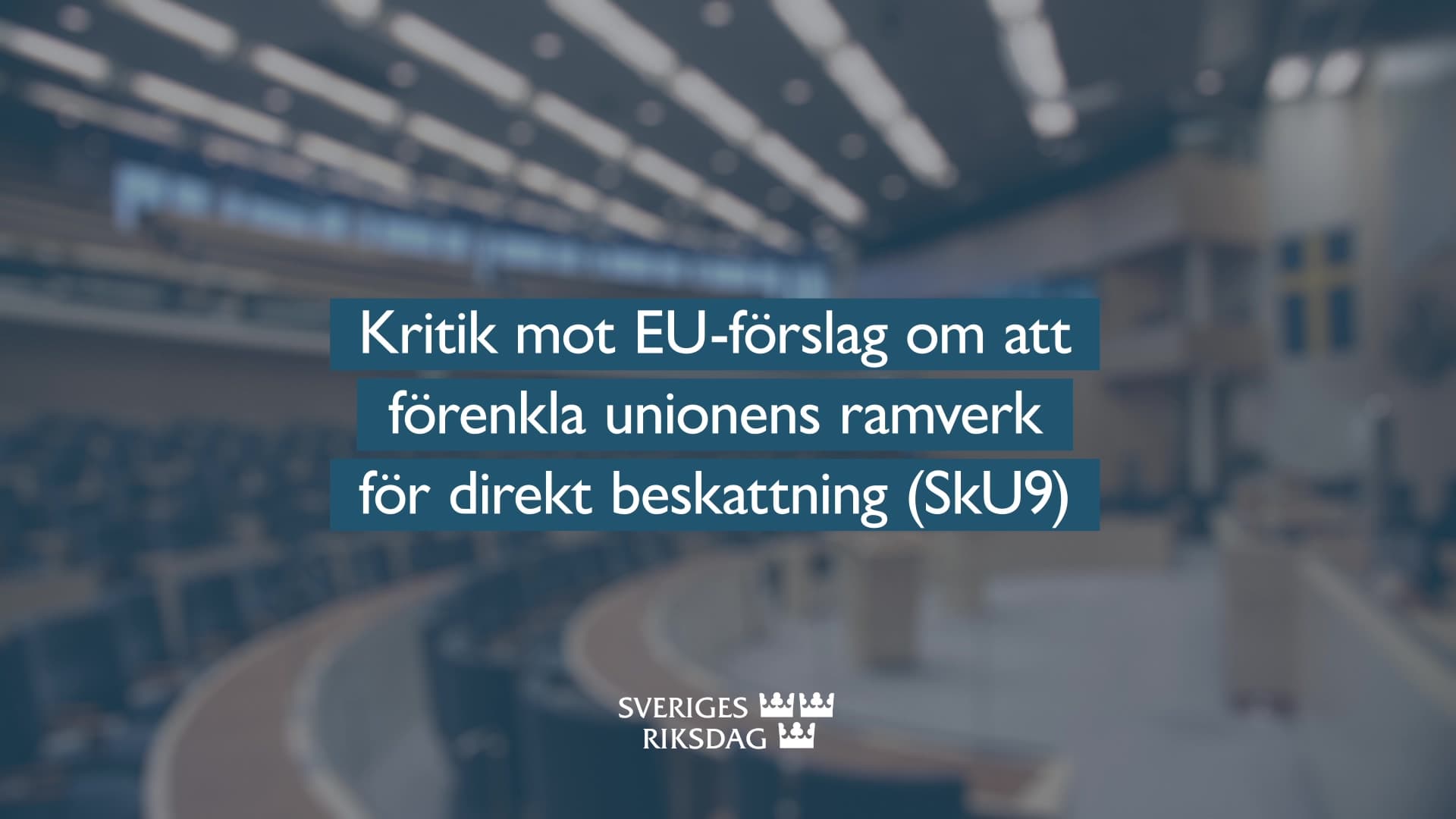 Stillbild från Beslut, Teckenspråkstolkat beslut: Kritik mot EU-förslag om att förenkla unionens ramverk för direkt beskattning