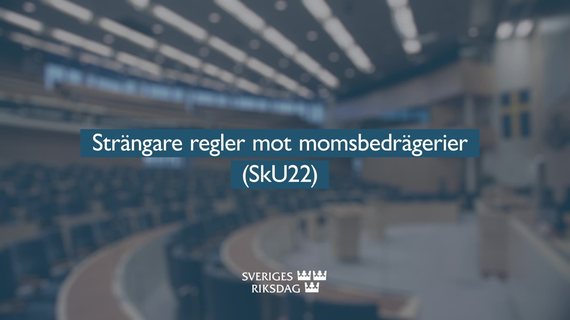 Stillbild från Beslut, Teckenspråkstolkat beslut: Strängare regler mot momsbedrägerier