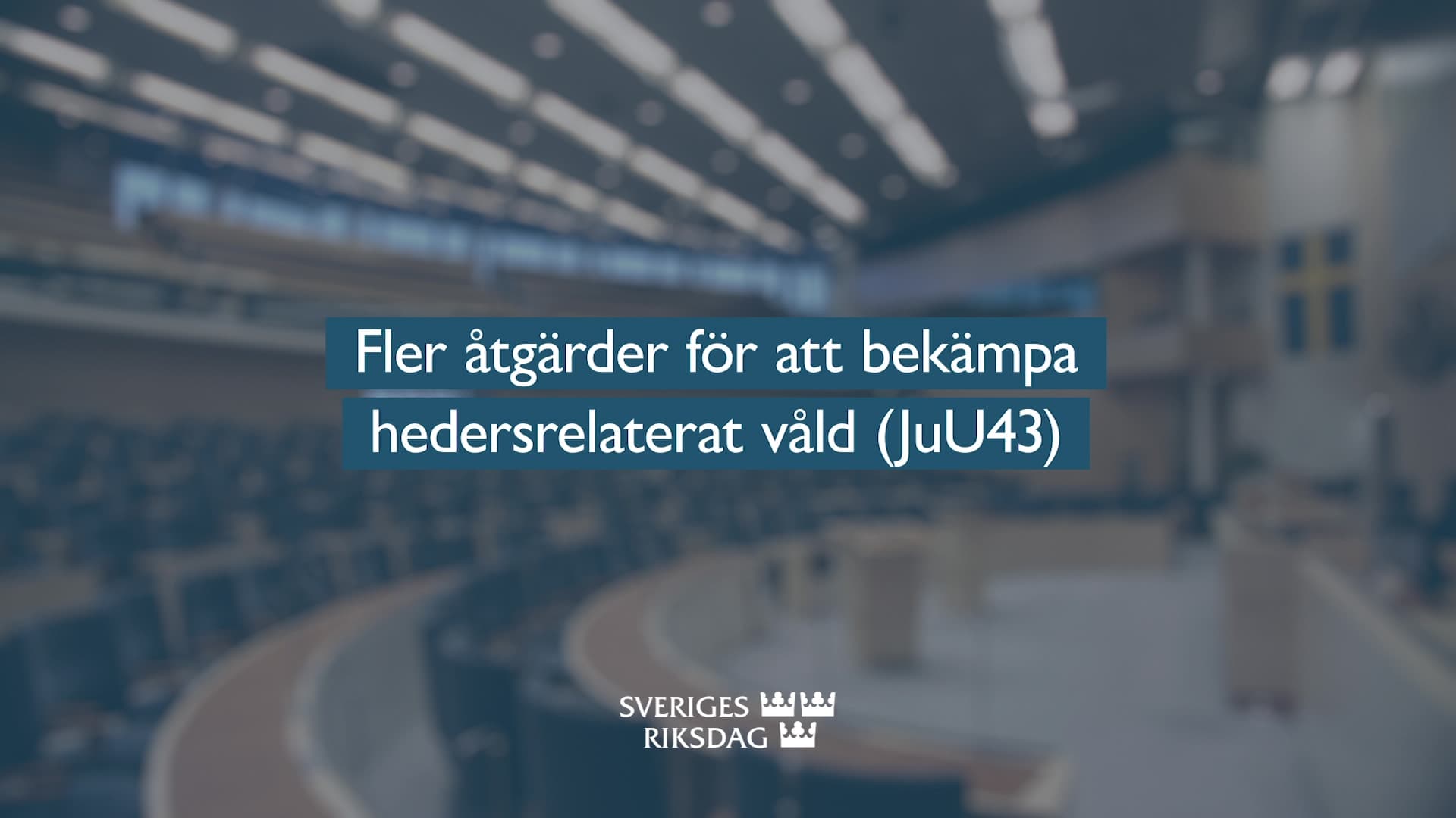 Stillbild från Beslut, Teckenspråkstolkat beslut: Fler åtgärder för att bekämpa hedersrelaterat våld