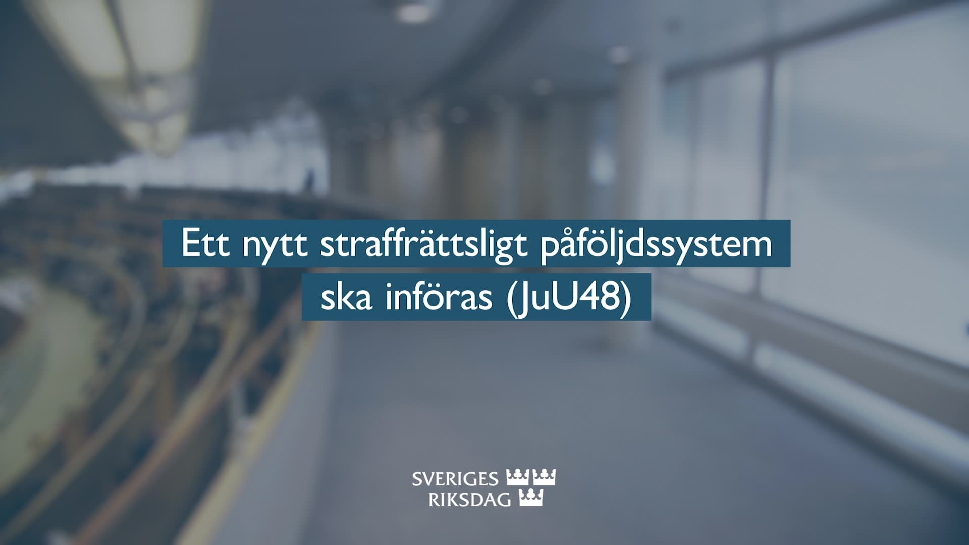 Stillbild från Beslut, Teckenspråkstolkat beslut: Ett nytt straffrättsligt påföljdssystem ska införas